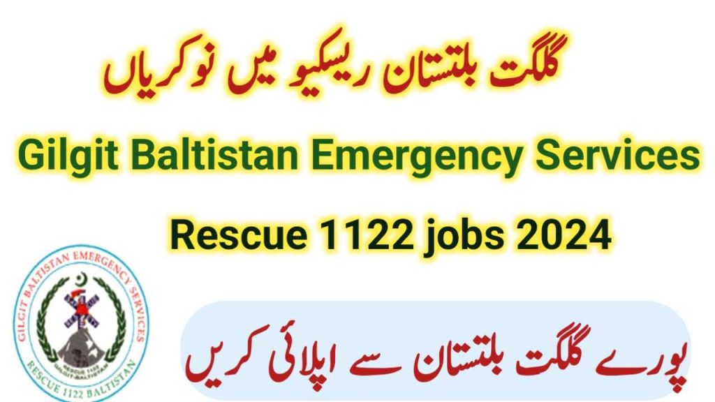 Rescue 1122 Gilgit Baltistan Jobs 2024 