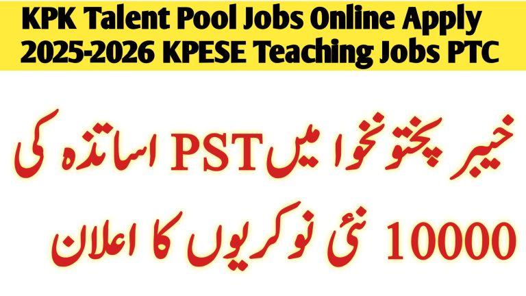 KPK Talent Pool Jobs Online Apply 2025-2026 | KPESE Teaching Jobs PTC